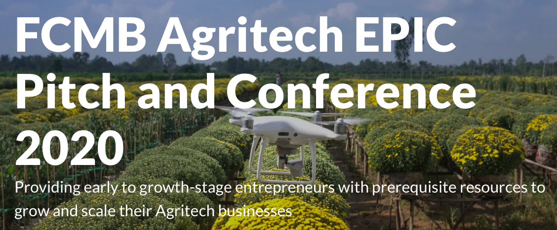 6 Nigerian agri-tech Startups To Vie For FCMB Funding Support.