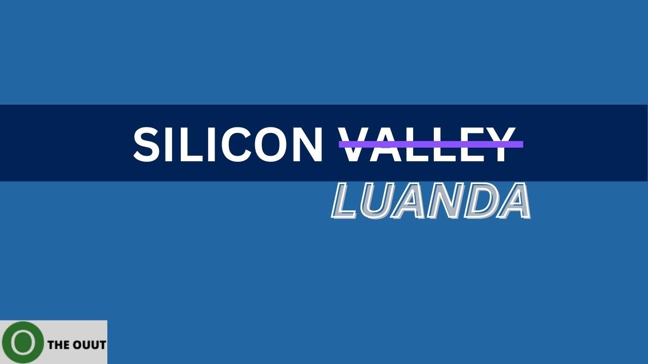 Big City, Big Dream. What do we give for a Silicon Luanda in Angola?